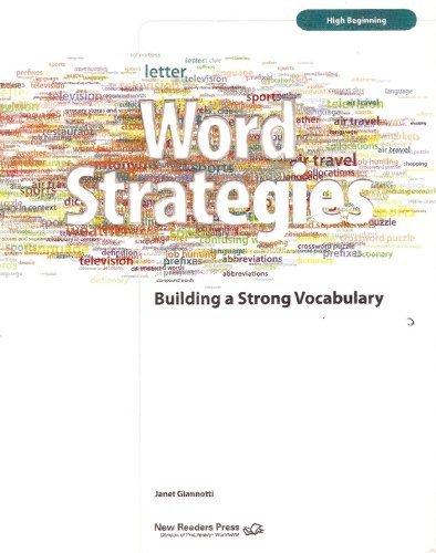 Word Strategies: Building a Strong Vocabulary: High-beginning Level by Janet Giannotti