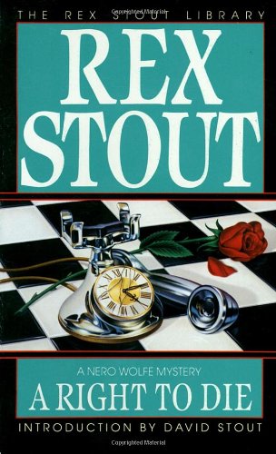 A Right to Die by Rex Stout