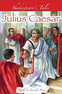 Shakespeare's Tales: Julius Caesar