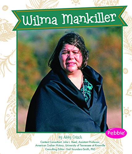 Wilma Mankiller by Abby Colich
