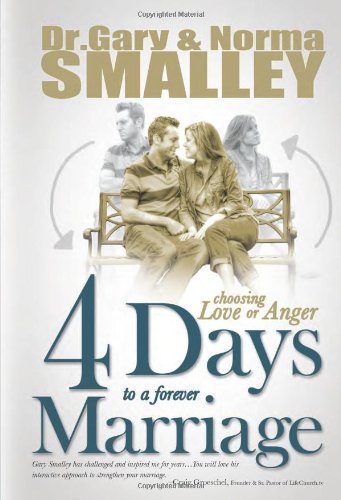 4 Days to a Forever Marriage by Gary Smalley