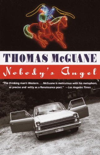 Nobody's Angel (Vintage Contemporaries) by Thomas McGuane