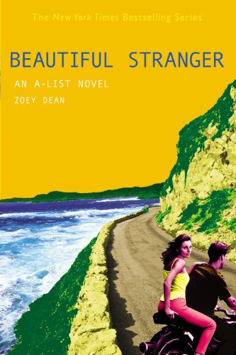 The A-List #9: Beautiful Stranger: An A-List novel by Zoey Dean