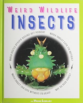 Insects (Weird Wildlife)