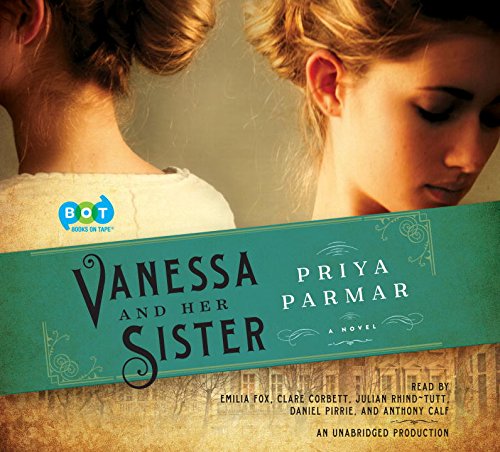 Vanessa and Her Sister by Priya Parmar