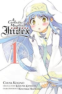 A Certain Magical Index, Vol. 1 by Kazuma Kamachi