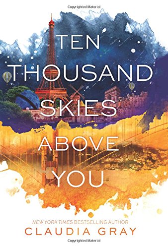 Ten thousand skies above you by Claudia Gray