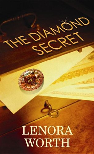 The Diamond Secret by Lenora Worth