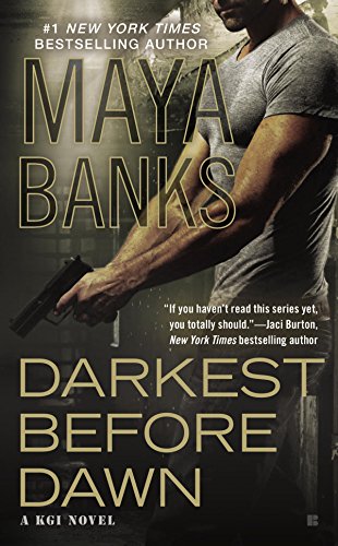 Darkest Before Dawn by Maya Banks