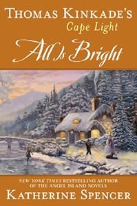 Thomas Kinkade's Cape Light: All is Bright