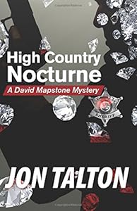 High Country Nocturne: A David Mapstone Mystery