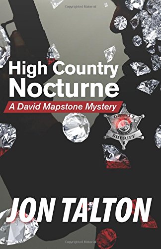 High Country Nocturne: A David Mapstone Mystery by Jon Talton
