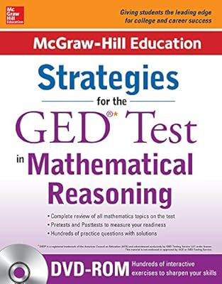 McGraw-Hill Education Strategies for the GED Test in Mathematical Reasoning with CD-ROM