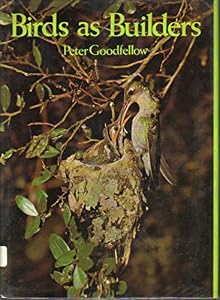 Birds as Builders