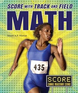 Score with Track and Field Math