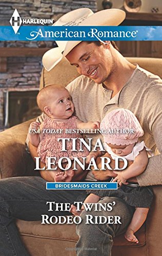 The Twins' Rodeo Rider by Tina Leonard