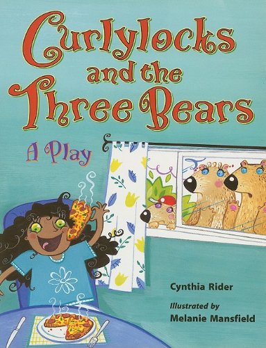 Curlylocks and the Bears: Student Reader Grade 1 (Level 8) (Rigby Literacy (Level 8)) by RIGBY