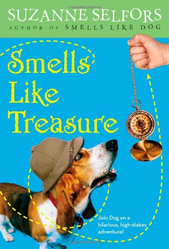 Smells Like Treasure by Suzanne Selfors