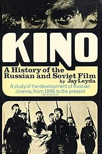Kino: History of the Russian and Soviet Film