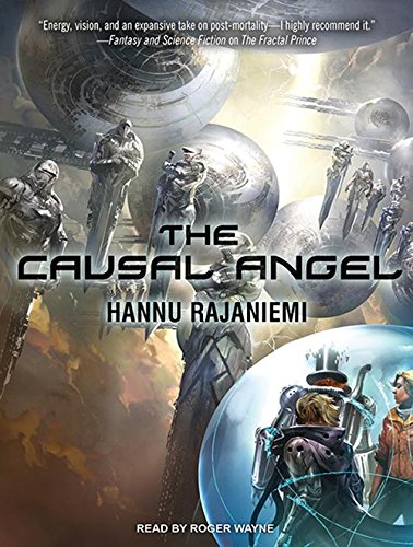 The Causal Angel by Hannu Rajaniemi