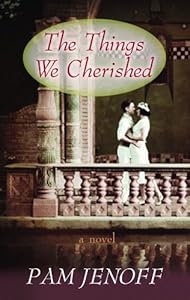 The Things We Cherished