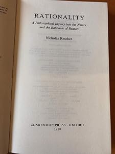 Rationality: A Philosophical Inquiry into the Nature and the Rationale of Reason (Clarendon Library of Logic and Philosophy)