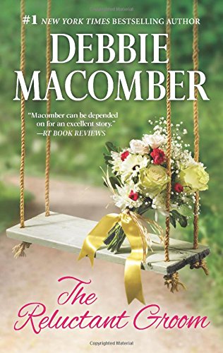 The Reluctant Groom: All Things Considered\Almost Paradise by Debbie Macomber