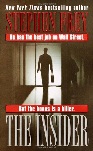 The Insider by Stephen W Frey
