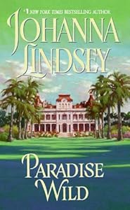 Paradise Wild (Avon Historical Romance)