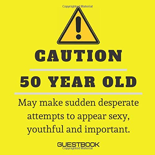 Caution - 50 Year Old: Savage Funny Yet Practical Guest Book for 50th Birthday Party. / Fun gift for someone’s birthday / Perfect present for a friend or a family member by balikid guestbooks