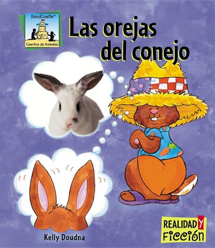 Las Orejas Del Conejo / Rabbit Ears by Kelly Doudna