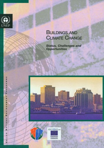 Buildings and Climate Change: Status Challenges and Opportunities by United Nations