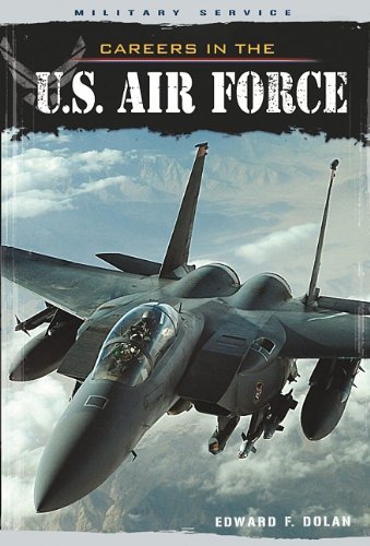 Careers in the U.S. Air Force by Edward F. Dolan