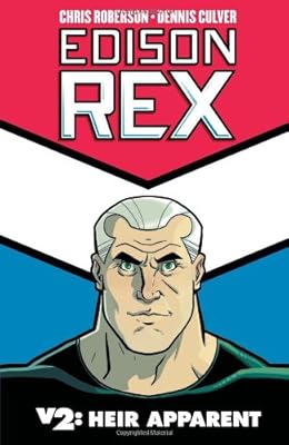 Edison Rex Volume 2: Heir Apparent