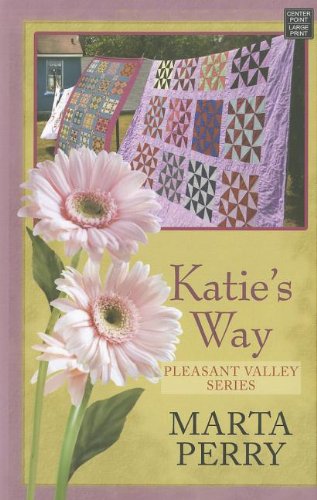 Katie's Way by Marta Perry