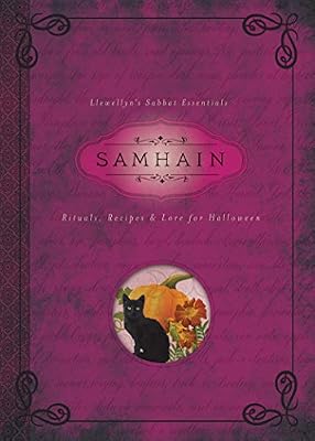 Samhain: Rituals, Recipes &amp; Lore for Halloween