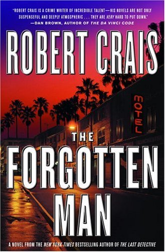 The Forgotten Man: A Novel (Elvis Cole Novels) by Robert Crais