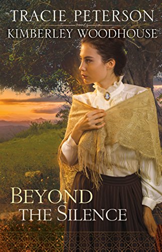 Beyond the Silence by Tracie Peterson