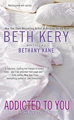 Addicted to You (A One Night of Passion Novel)
