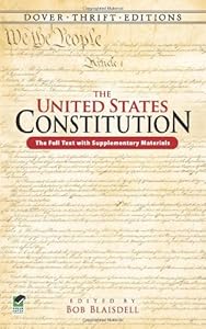 The United States Constitution: The Full Text with Supplementary Materials (Dover Thrift Editions)