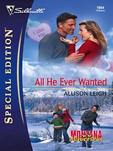 All He Ever Wanted (Silhouette Special Edition)