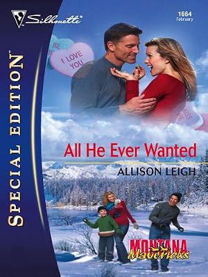 All He Ever Wanted (Silhouette Special Edition)