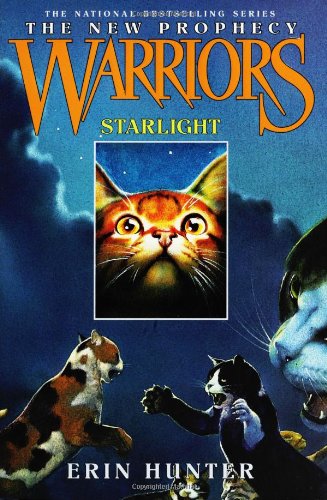 Starlight (Warriors: The New Prophecy, Book 4)