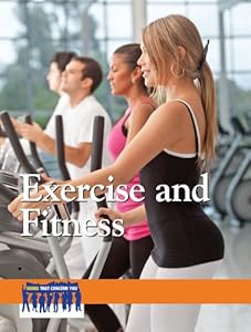 Exercise and Fitness