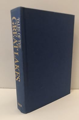 Tales of the Great Lakes: Stories from Illinois, Michigan, Minnesota and Wisconsin