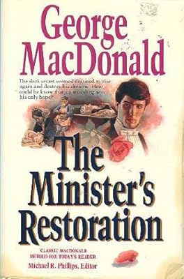 The Minister's Restoration (MacDonald / Phillips series)