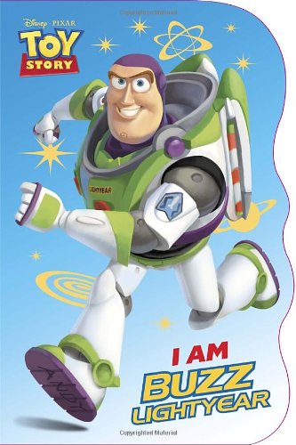 I Am Buzz Lightyear (Disney/Pixar Toy Story) (Shaped Board Book) by Mary Tillworth