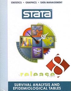 Survival Analysis and Epidemiological Tables - Reference Manual Release 8 by Stata Corporation