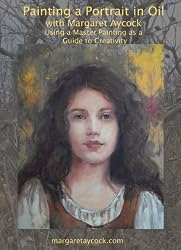 Painting a Portrait in Oil with Margaret Aycock