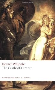 The Castle of Otranto: A Gothic Story